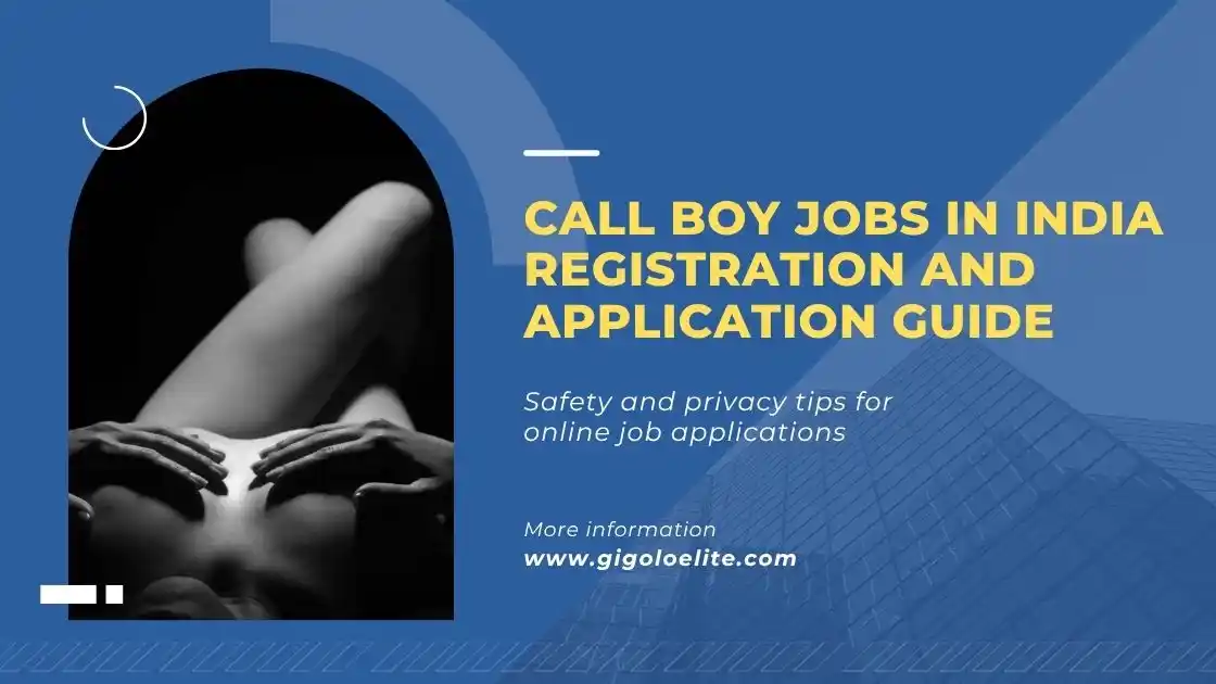 Call boy jobs in India registration and application guide